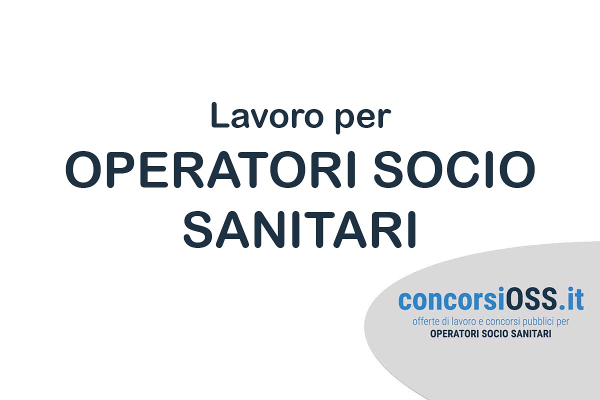 Lavoro per Operatori Socio Sanitari