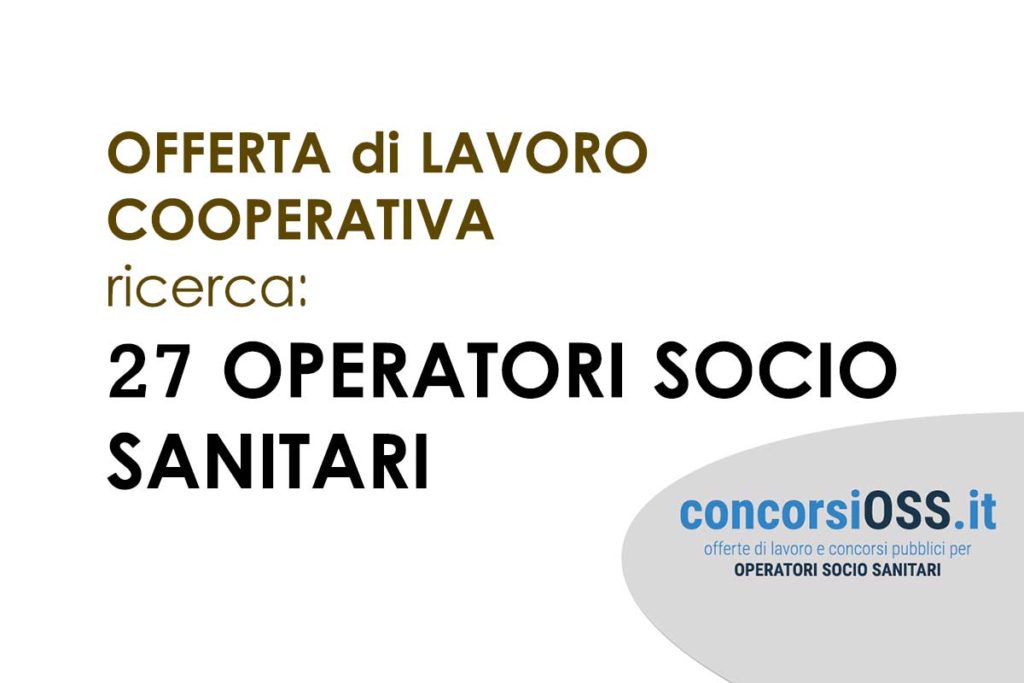 27 posti per OSS nuove offerte di lavoro