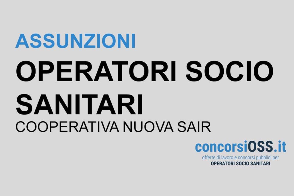 Lavoro OSS assunzioni Cooperativa Sociale Nuova SAIR