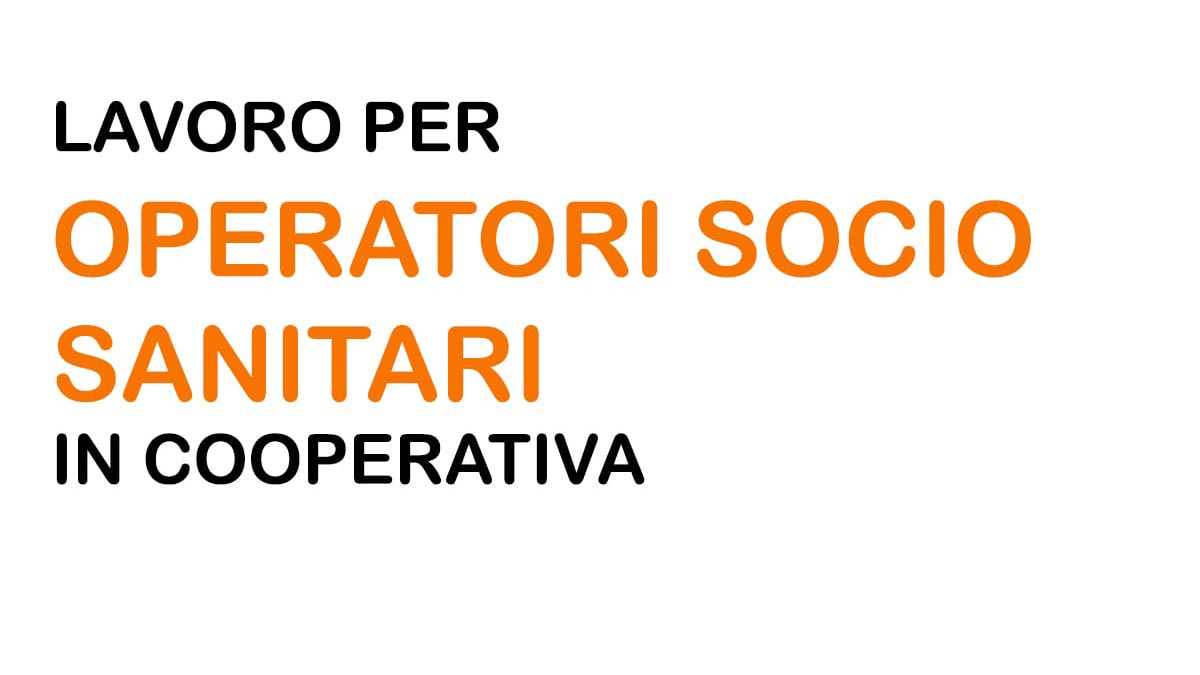 Lavoro per OSS in COOPERATIVA