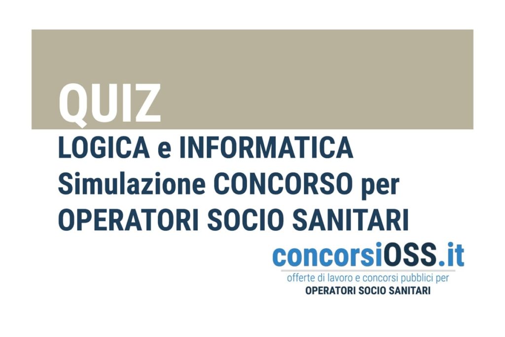 QUIZ Due - Logica e Informatica per OSS