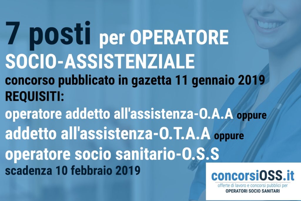 7 posti CONCORSO per OSS Gennaio 2019