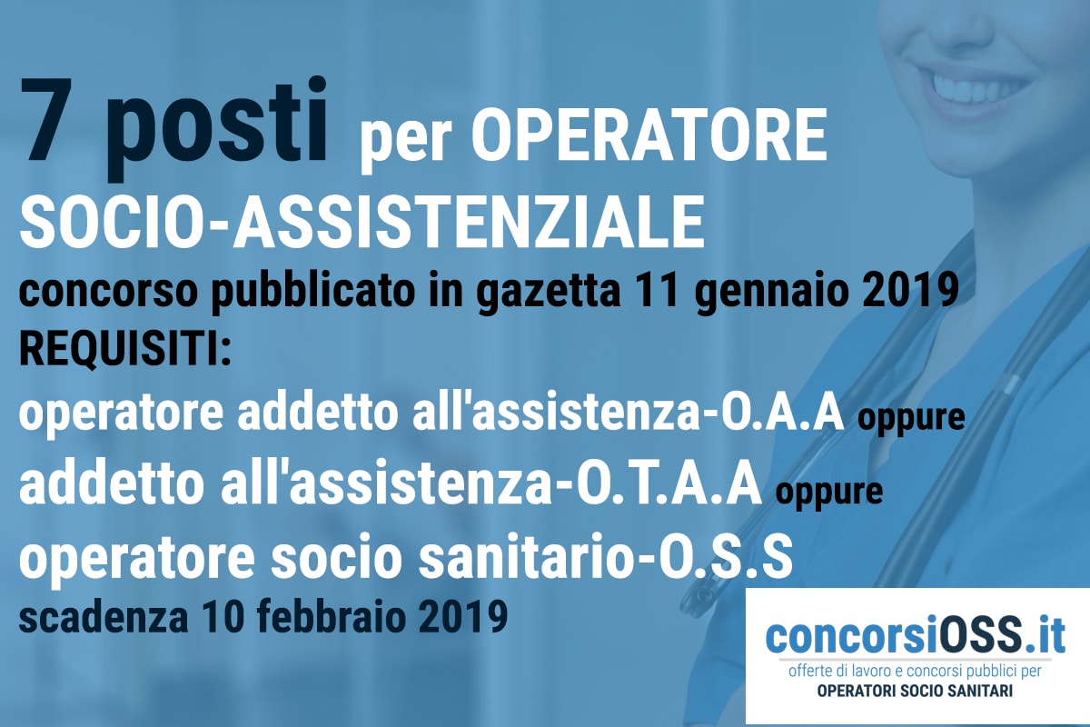 7 posti CONCORSO per OSS Gennaio 2019