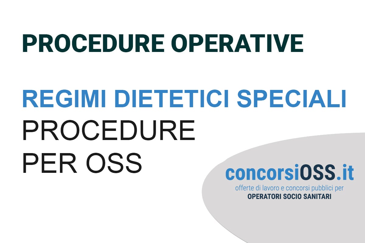 Qual E Il Compito Dell Oss Nella Gestione Dei Regimi Dietetici Speciali Concorsioss It