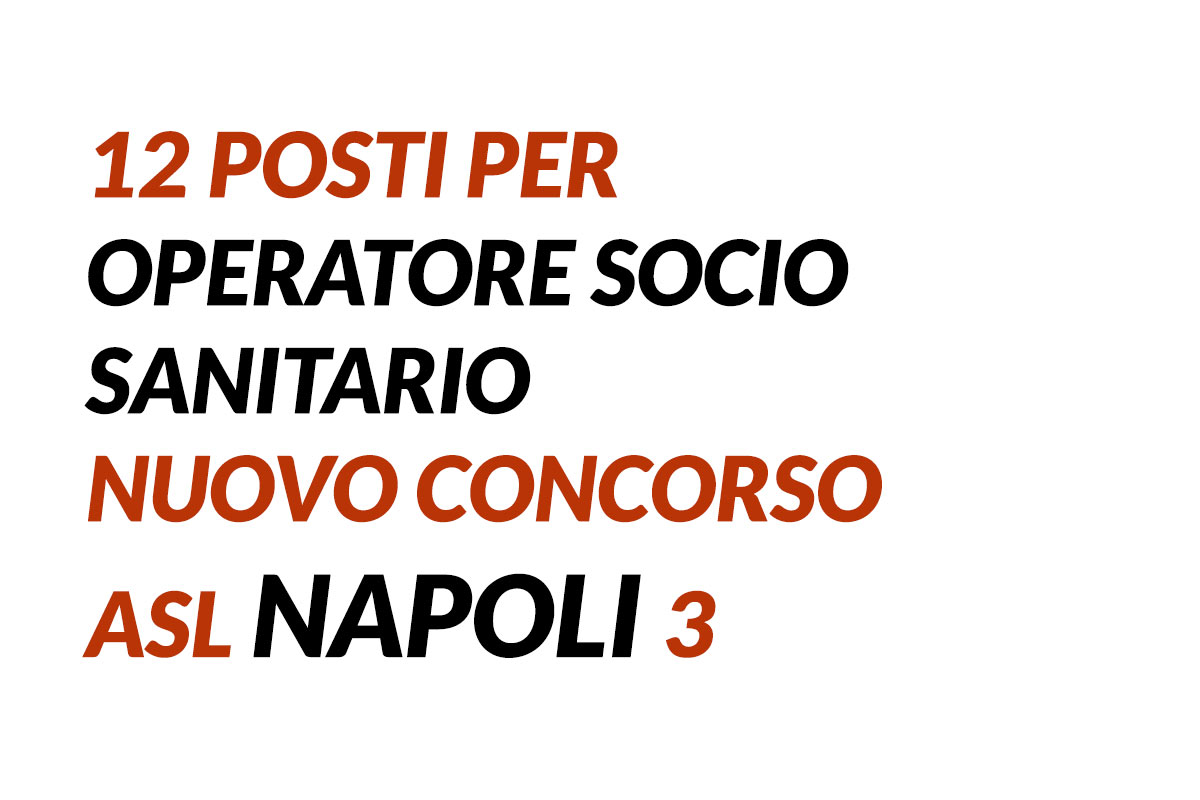 12 posti per OSS ASL NAPOLI 3 avviso pubblico 2019