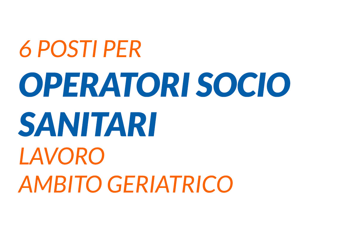 6 OSS lavoro AMBITO GERIATRICO