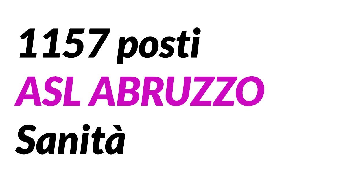 1157 posti ASL ABRUZZO Sanità