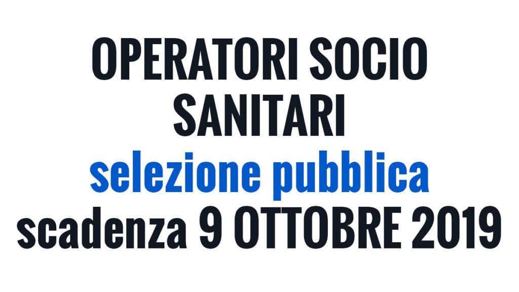 OSS selezione pubblica OTTOBRE 2019 Verona