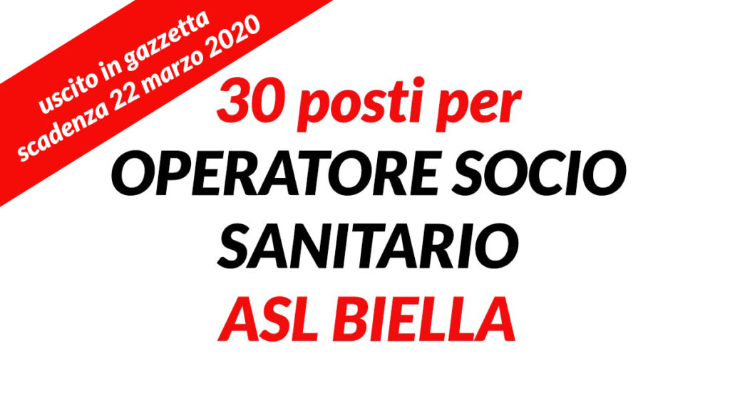 30 OSS concorso 2020 ASL BIELLA uscito in GAZZETTA