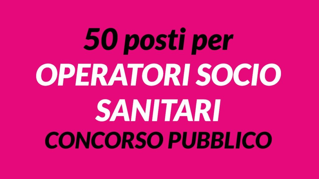 OSS 50 posti CONCORSO BENEVENTO