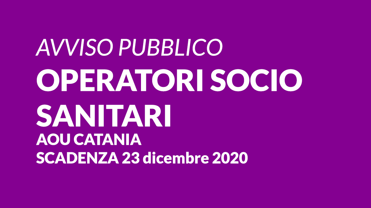 OPERATORI SOCIO SANITARI CATANIA avviso pubblico 2020