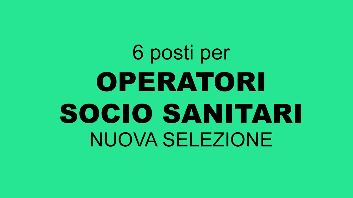 6 posti per OSS selezione in casa di cura