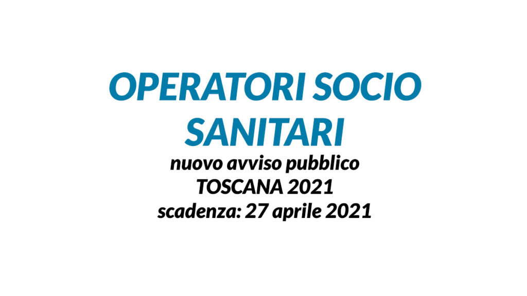 OSS avviso pubblico TOSCANA 2021