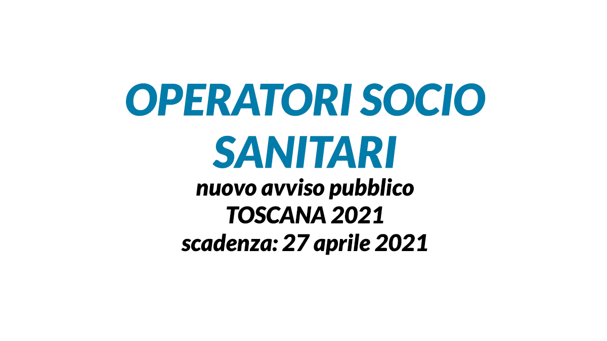 OSS avviso pubblico TOSCANA 2021