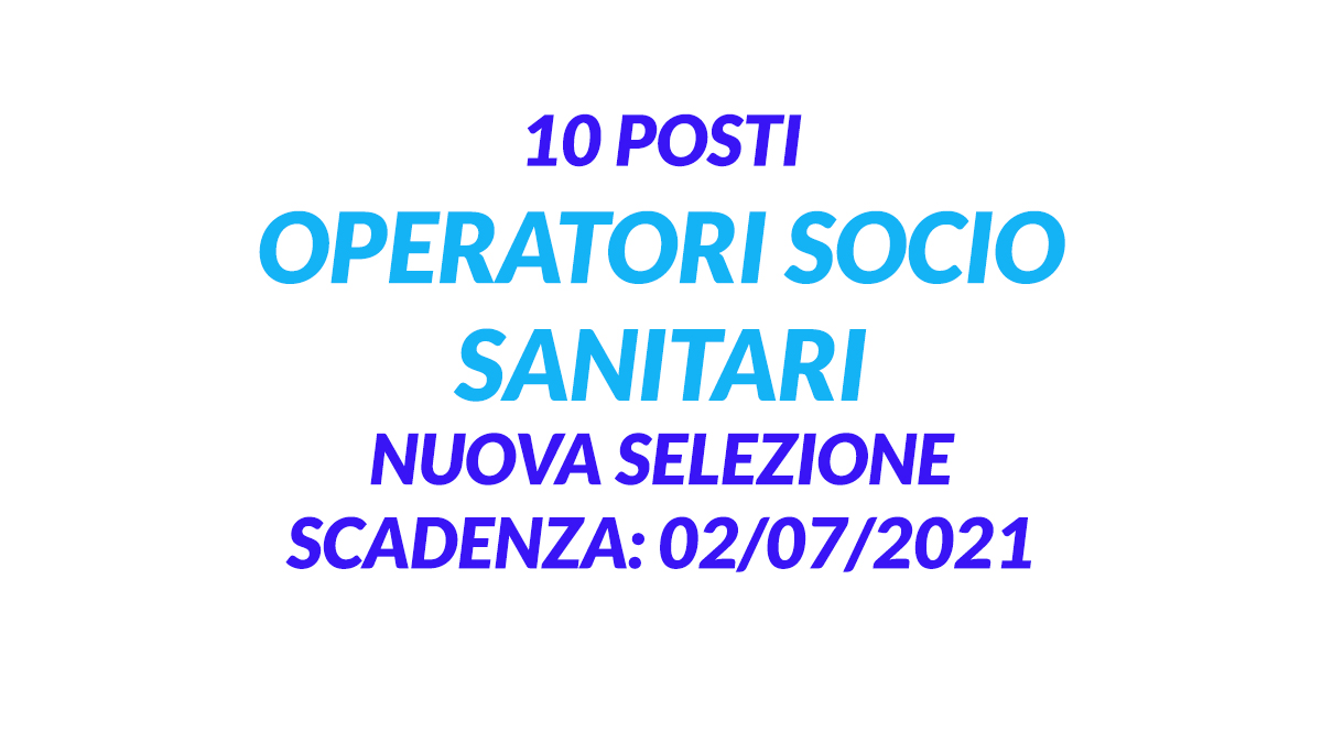 10 OSS selezione policlinico di MILANO 2021