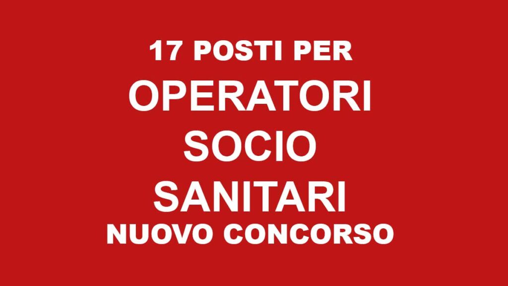 17 posti per OSS nuovo concorso