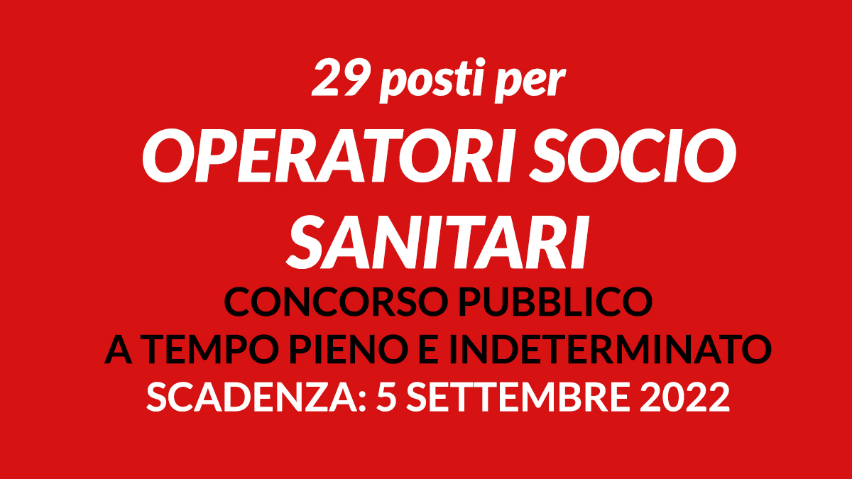 29 posti per OSS concorso pubblico a tempo indeterminato