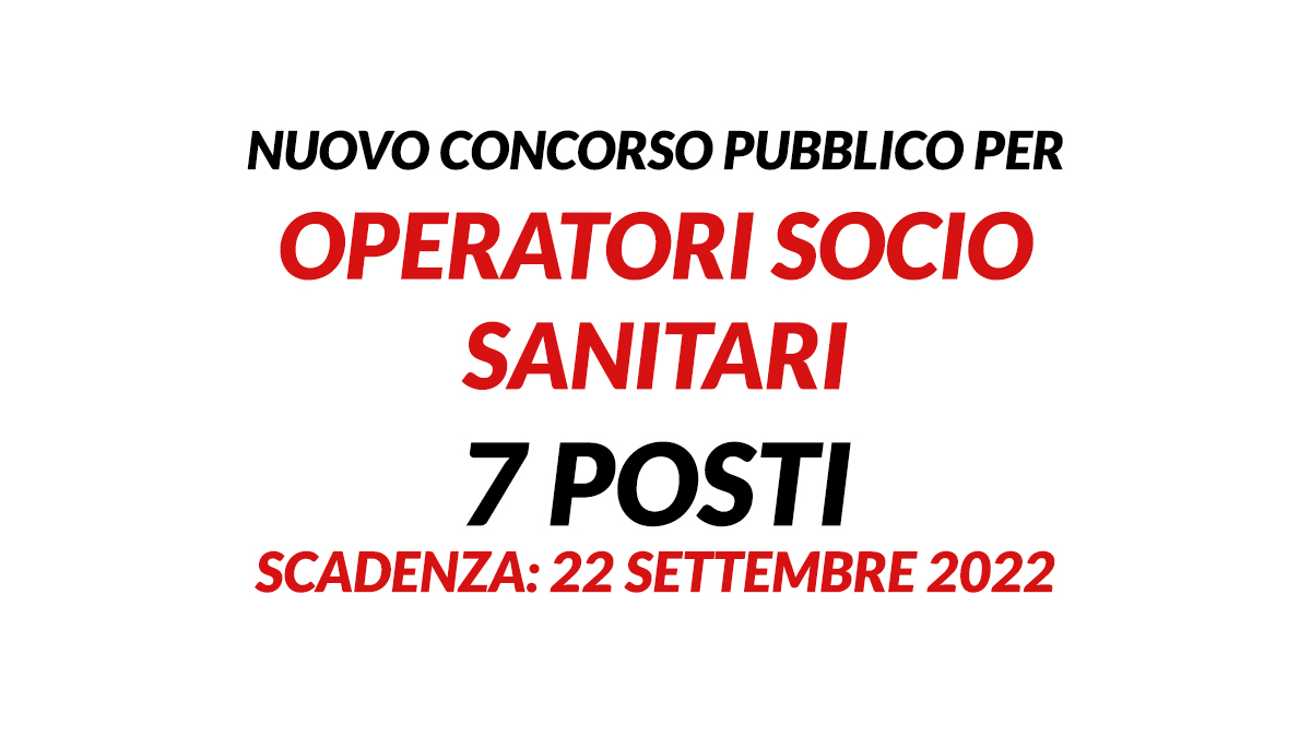 7 posti per OSS concorso pubblico settembre 2022