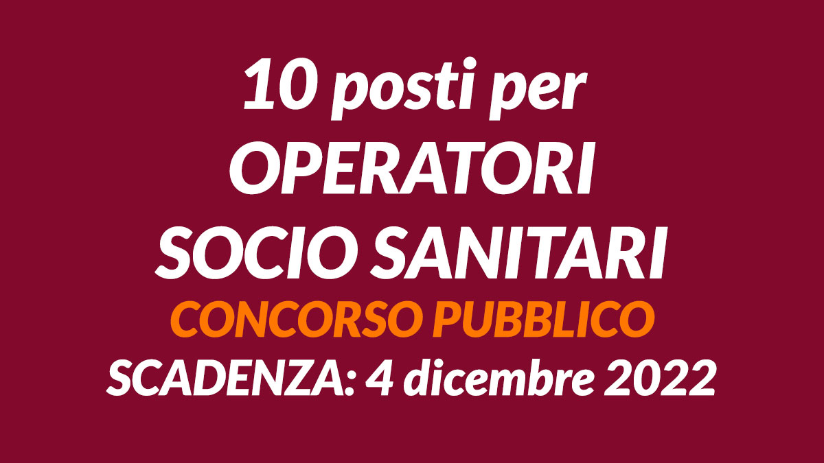 10 OSS concorso pubblico novembre 2022