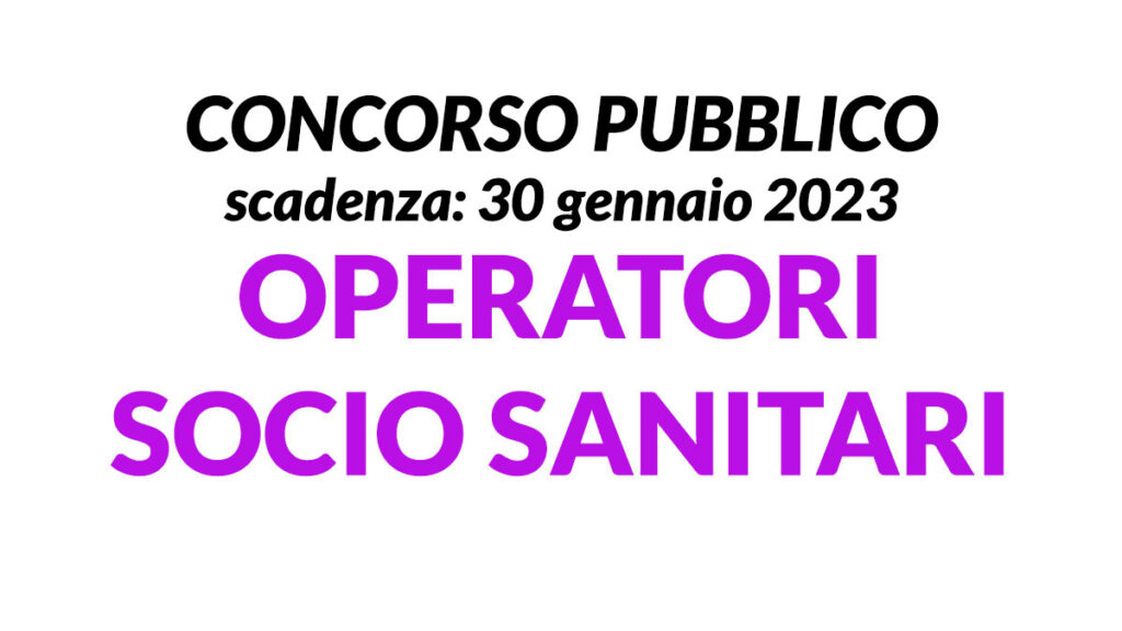 6 posti per OSS concorso pubblico 2023