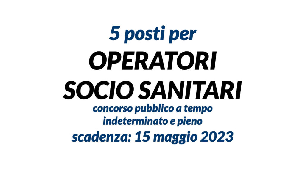 5 OSS concorso pubblico 2023 a tempo indeterminato e pieno