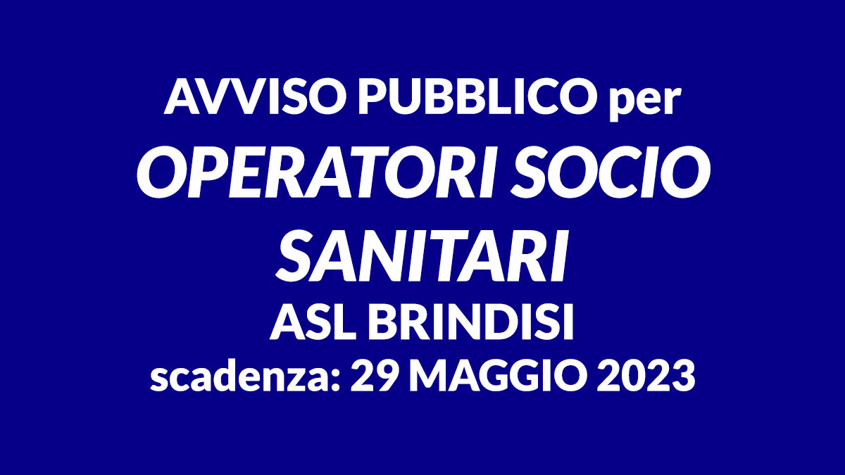 ASL BRINDISI avviso pubblico per OSS 2023