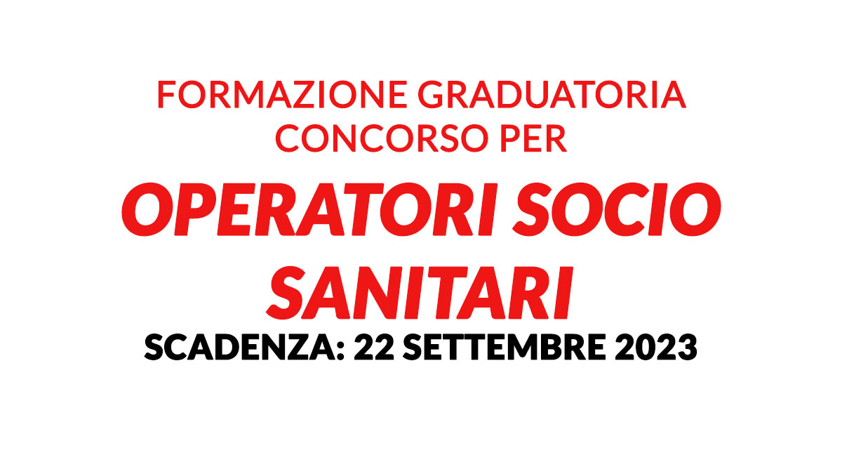 OPERATORI SOCIO SANITARI formazione graduatoria