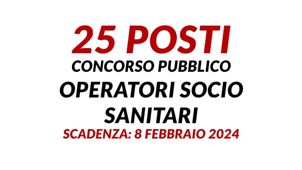 25 posti per OSS concorso pubblico 2024