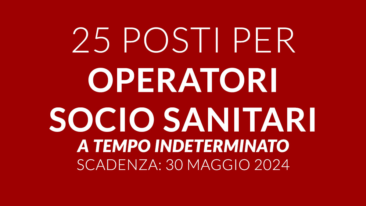 25 posti per OSS concorso pubblico maggio 2024