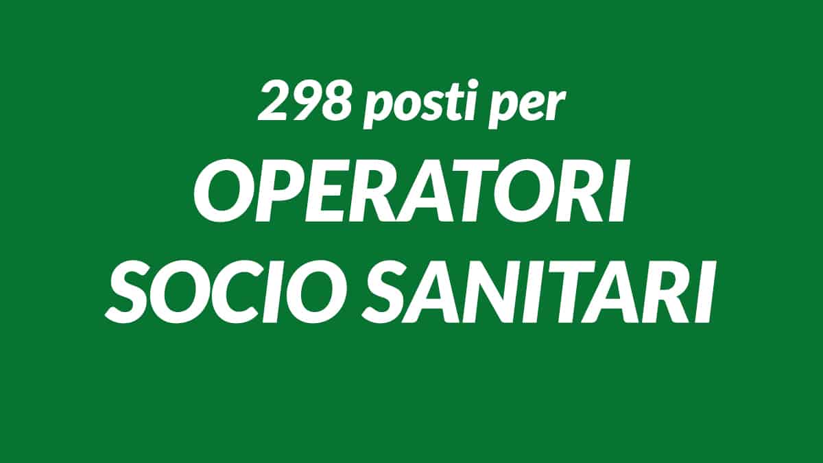 OSS concorsi pubblici regionali per 298 posti