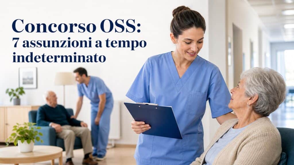 Concorso OSS: 7 assunzioni a tempo indeterminato