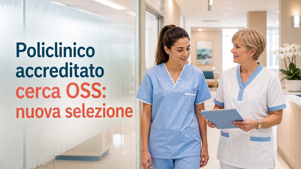 Policlinico accreditato cerca OSS: nuova selezione