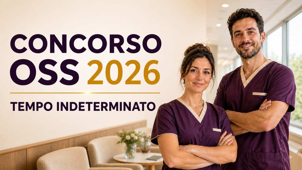 Concorso OSS 2026, posto a tempo indeterminato con licenza media: domanda entro il 28 settembre