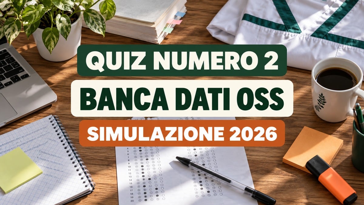 Quiz numero 2 Banca dati simulazione concorso OSS 2026