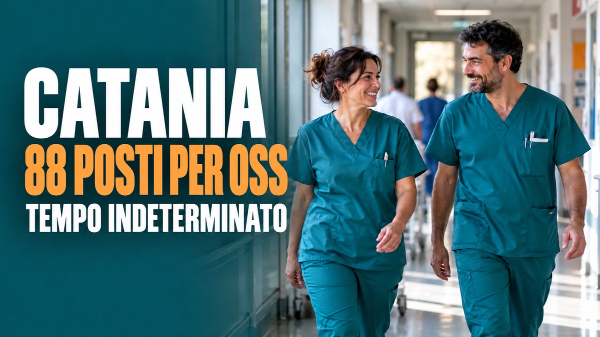 CATANIA, 88 posti per OSS a tempo indeterminato: in arrivo due nuovi bandi