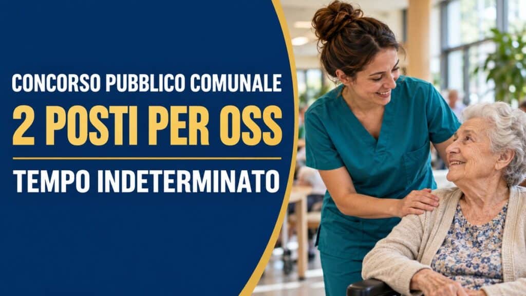 Concorso pubblico comunale OSS: 2 assunzioni a tempo indeterminato, domande aperte
